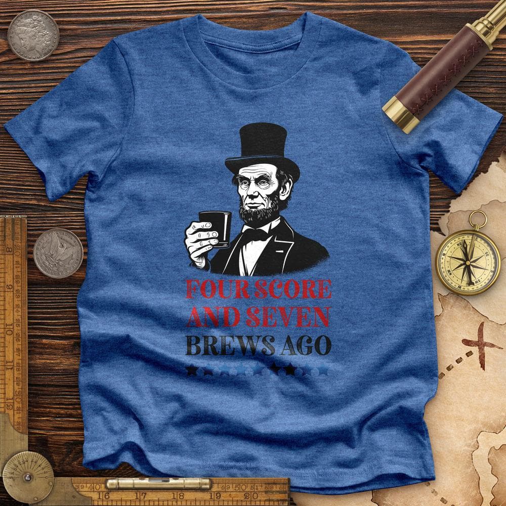 Four Score and Seven Brews Ago Premium Quality Tee Hoodie, Sweatshirt | CiraTrend.com (Image 1)