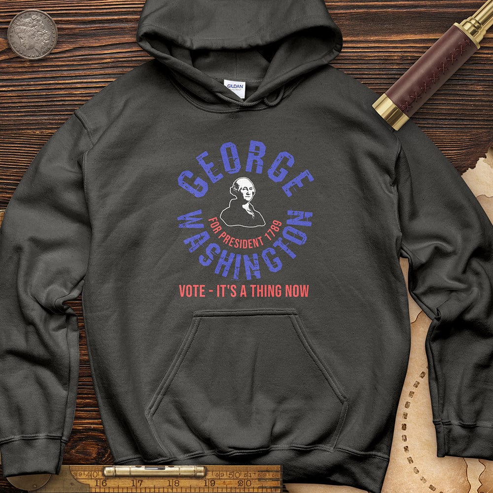 George Washington For President Hoodie T-Shirts, Sweatshirt | CiraTrend.com (Image 2)