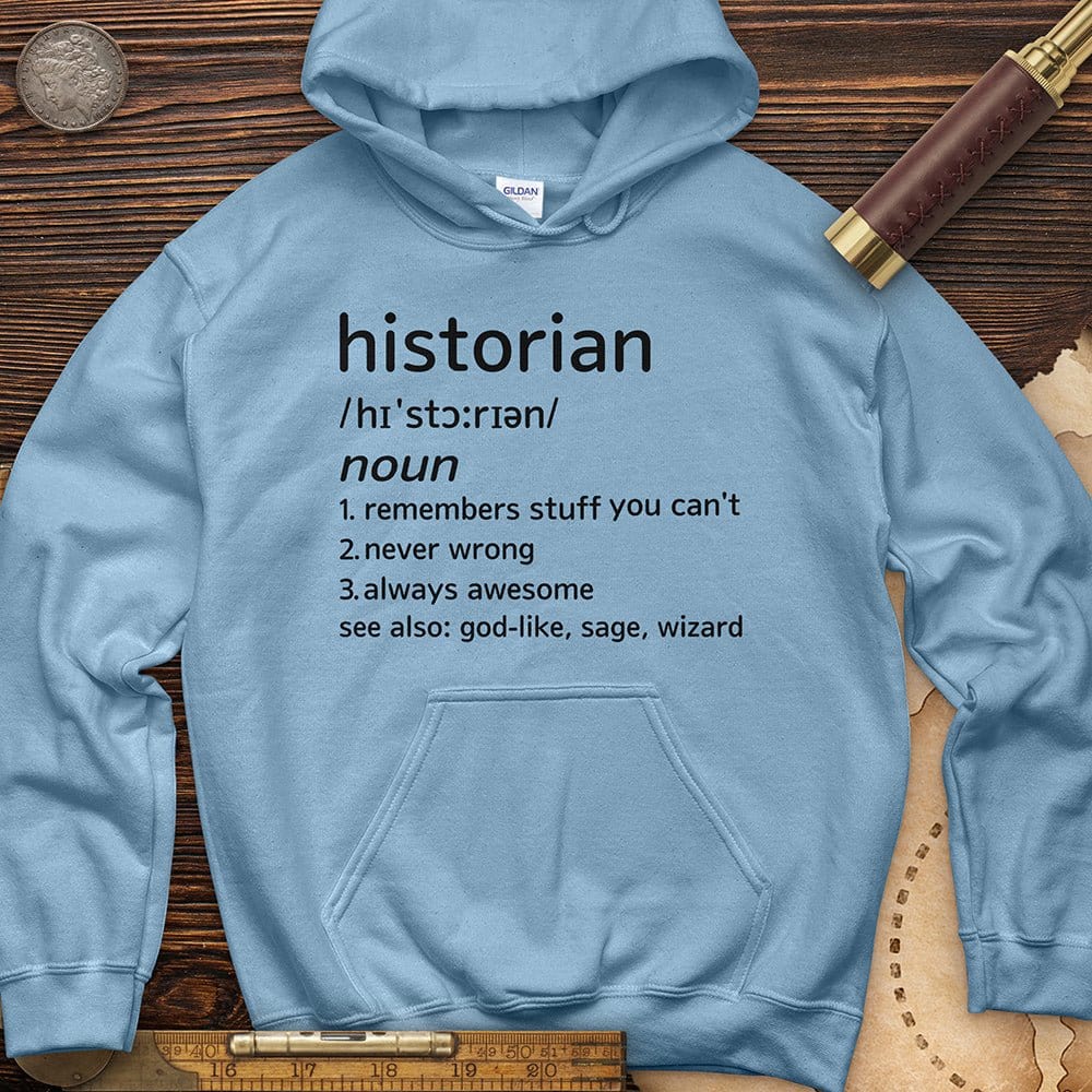 Historian Defined Hoodie T-Shirts, Sweatshirt | CiraTrend.com (Image 4)