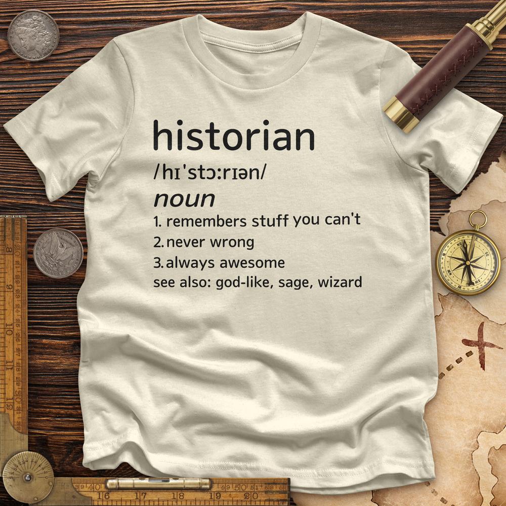 Historian Defined Premium Quality Tee Hoodie, Sweatshirt | CiraTrend.com (Image 1)