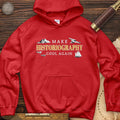 Historiography Matters Hoodie T-Shirts, Sweatshirt | CiraTrend.com (Image 1)