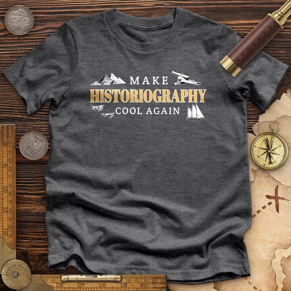 Historiography Matters Premium Quality Tee Hoodie, Sweatshirt | CiraTrend.com (Image 3)