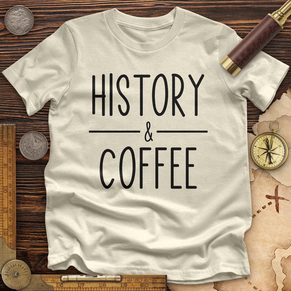 History & Coffee Premium Quality Tee Hoodie, Sweatshirt | CiraTrend.com (Image 1)