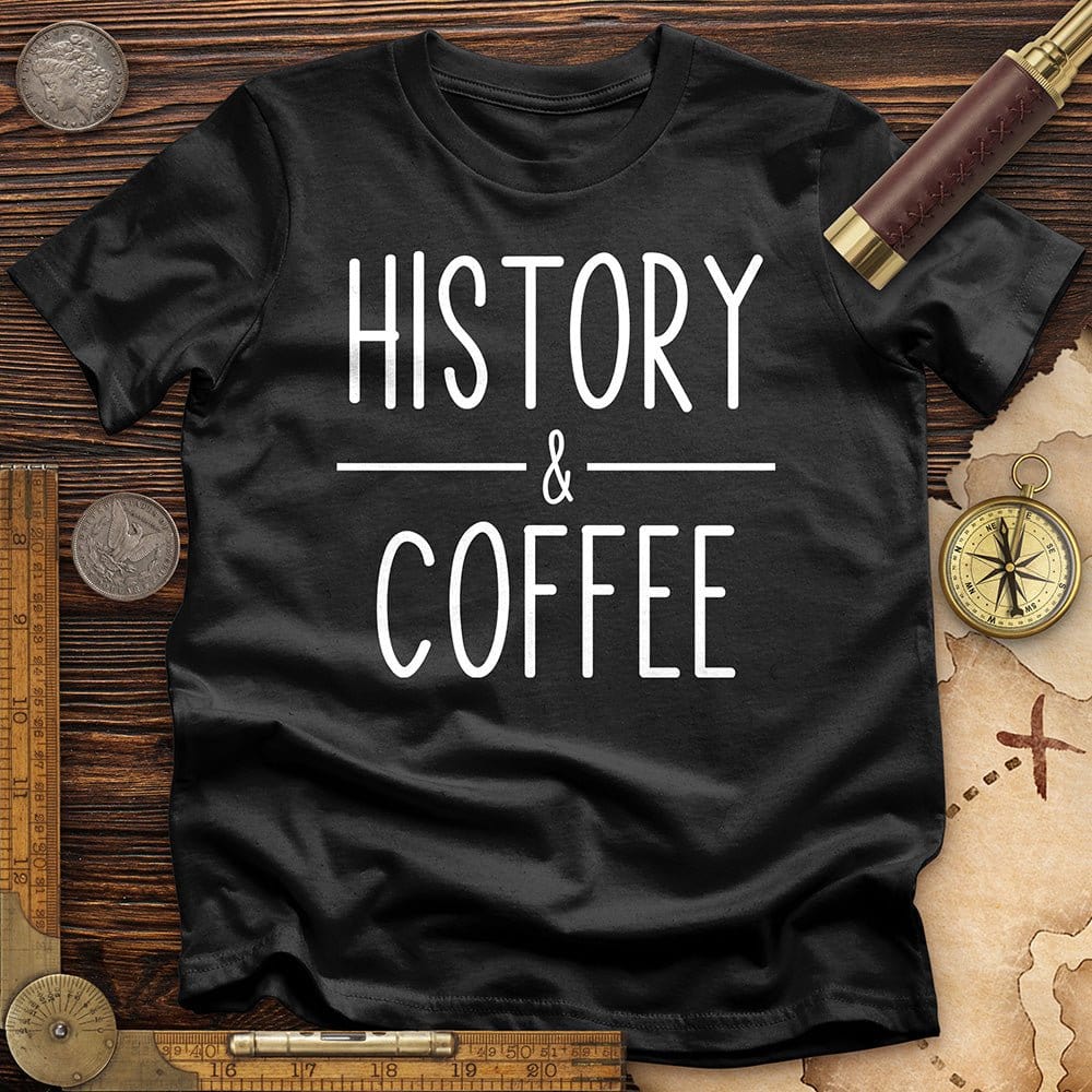 History & Coffee T-Shirt Hoodie, Sweatshirt | CiraTrend.com (Image 2)