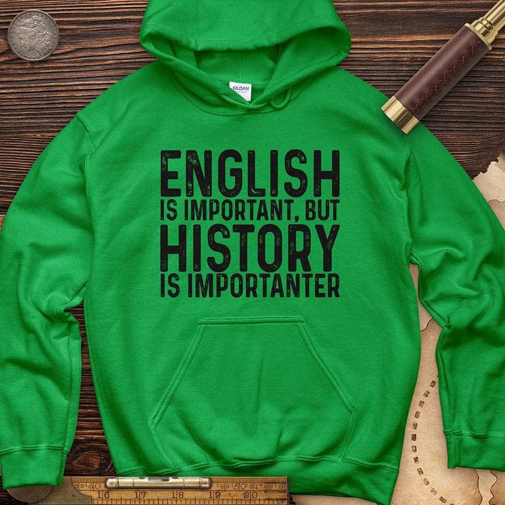 History Is Importanter Hoodie T-Shirts, Sweatshirt | CiraTrend.com (Image 1)