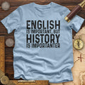 History Is Importanter Premium Quality Tee Hoodie, Sweatshirt | CiraTrend.com (Image 1)
