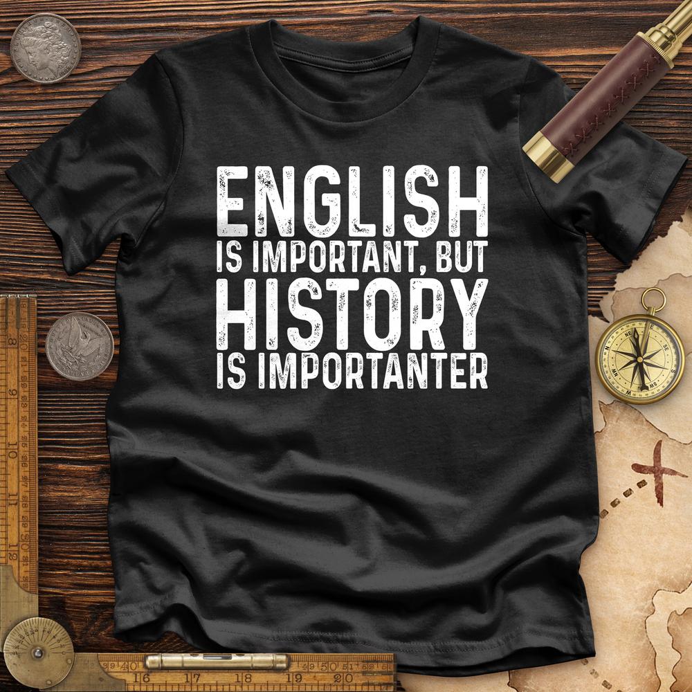 History Is Importanter Premium Quality Tee Hoodie, Sweatshirt | CiraTrend.com (Image 3)