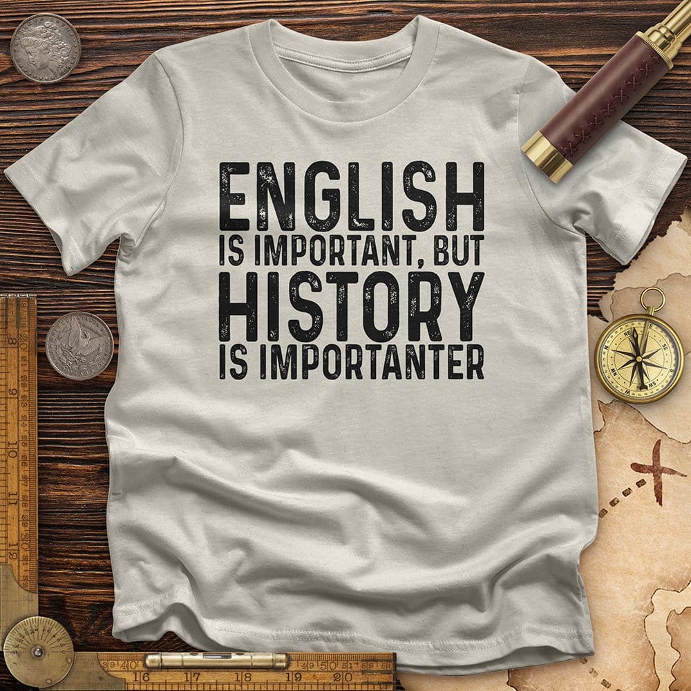 History Is Importanter T-Shirt Hoodie, Sweatshirt | CiraTrend.com (Image 5)
