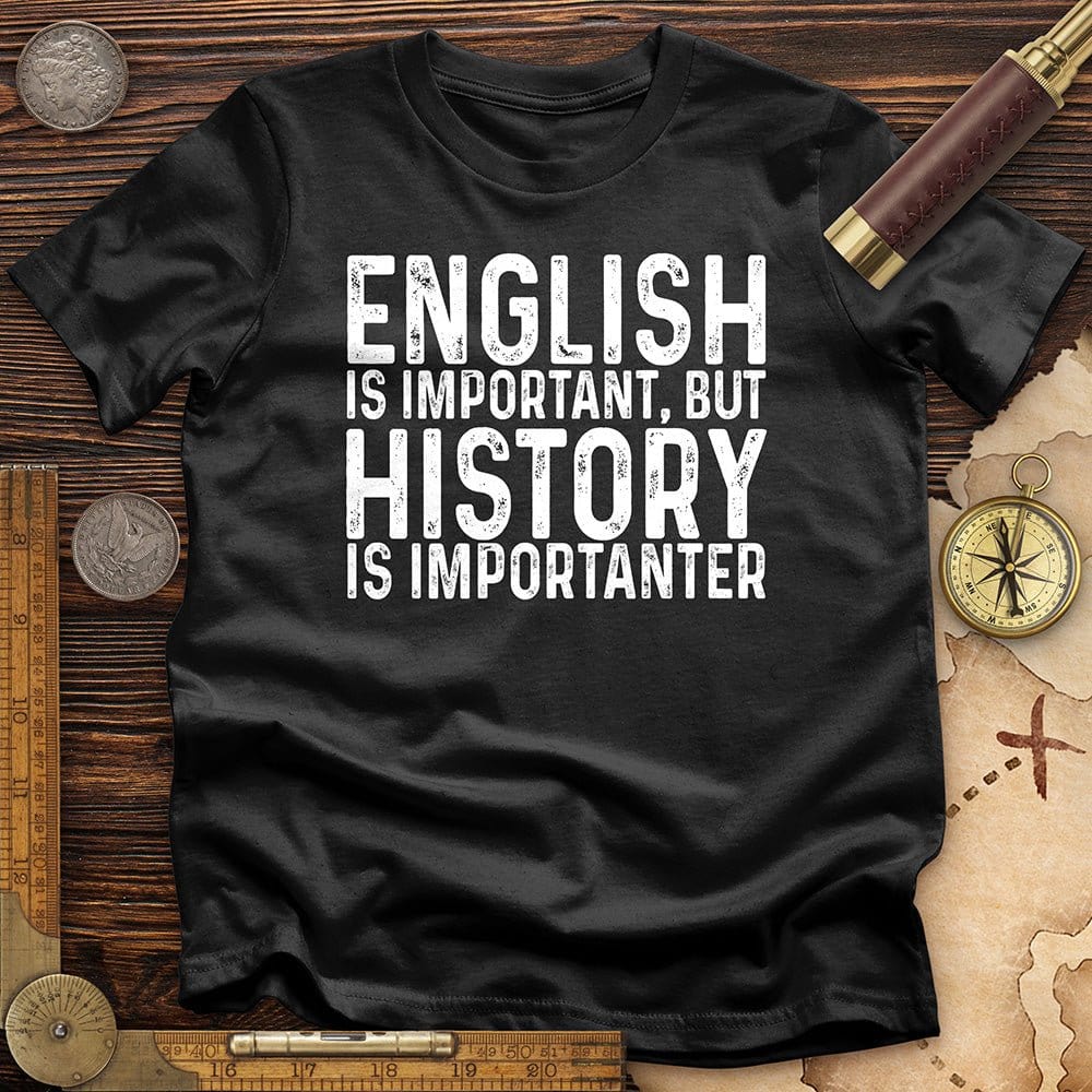 History Is Importanter T-Shirt Hoodie, Sweatshirt | CiraTrend.com (Image 4)