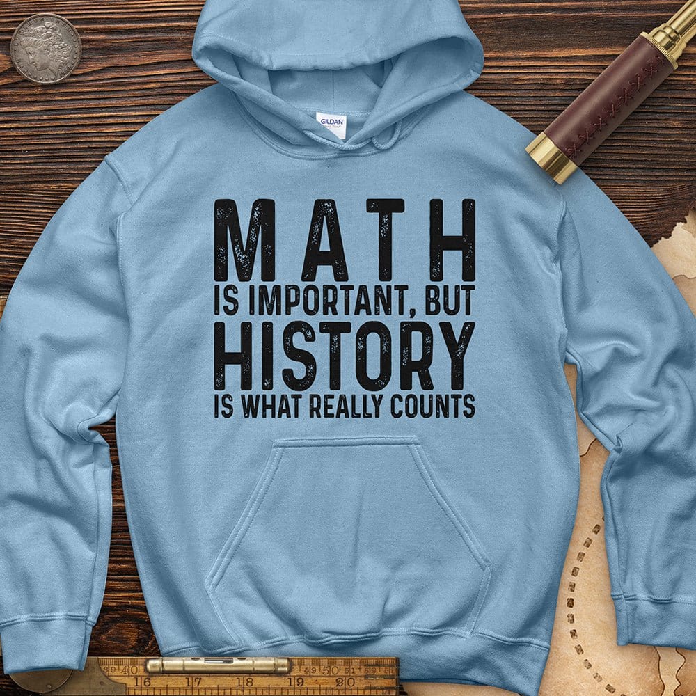 History Is What Really Counts Hoodie T-Shirts, Sweatshirt | CiraTrend.com (Image 4)