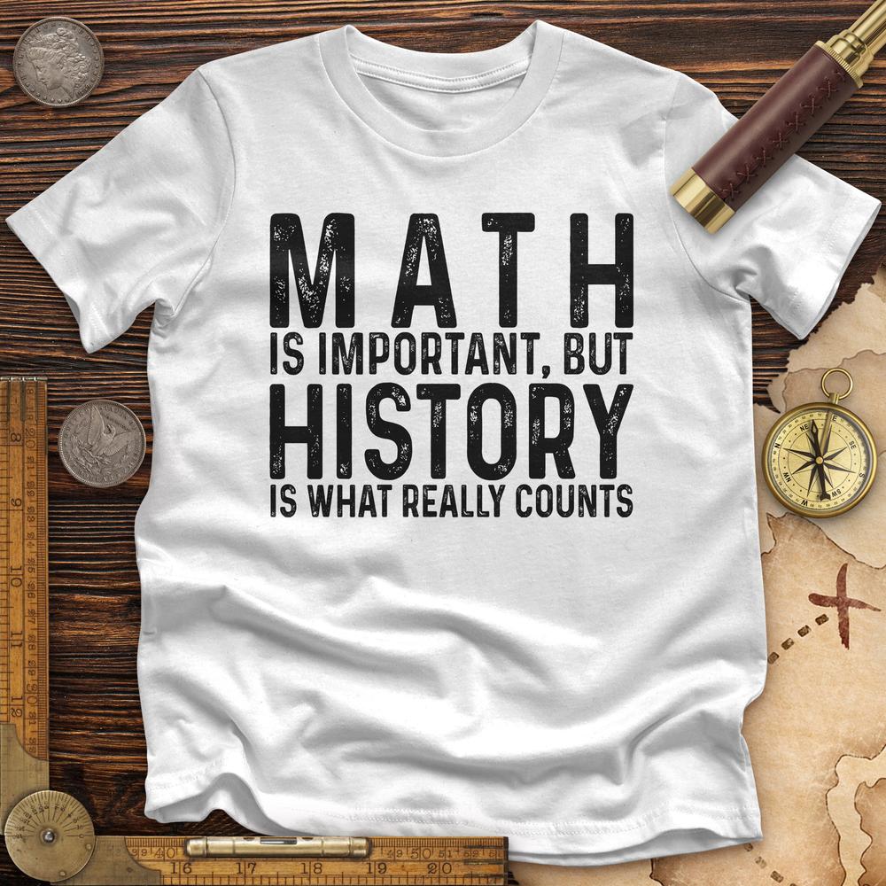 History Is What Really Counts Premium Quality Tee Hoodie, Sweatshirt | CiraTrend.com (Image 3)