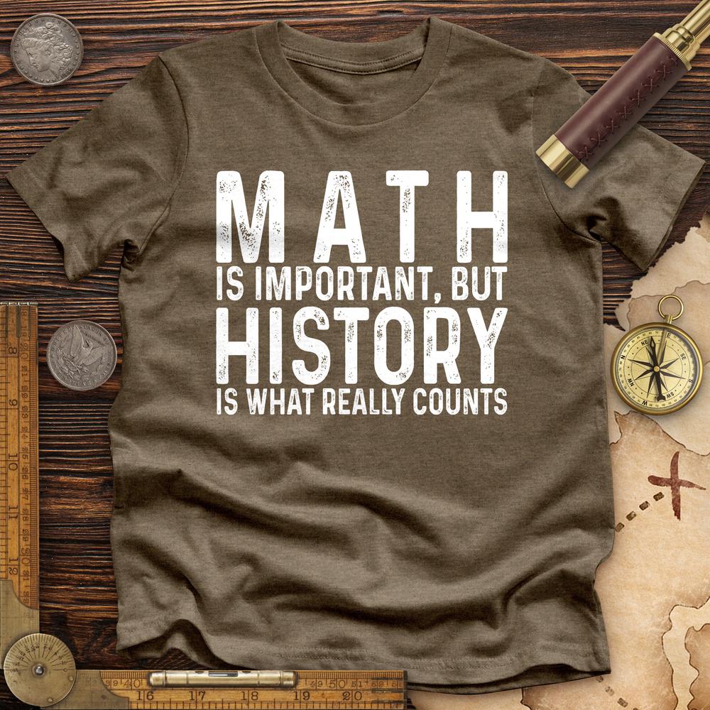 History Is What Really Counts Premium Quality Tee Hoodie, Sweatshirt | CiraTrend.com (Image 1)