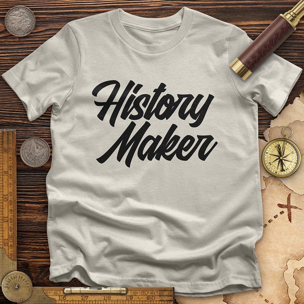 History Maker Cursive T-Shirt Hoodie, Sweatshirt | CiraTrend.com (Image 2)