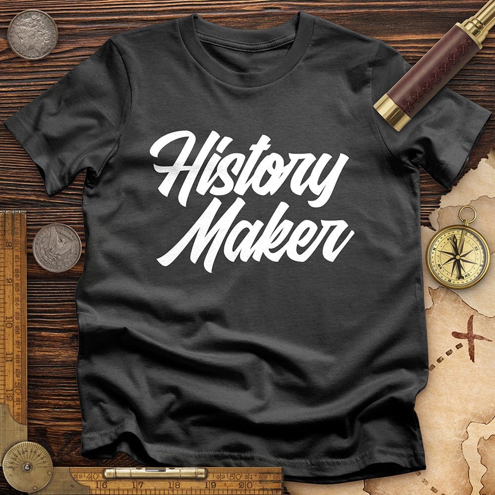 History Maker Cursive T-Shirt Hoodie, Sweatshirt | CiraTrend.com (Image 4)