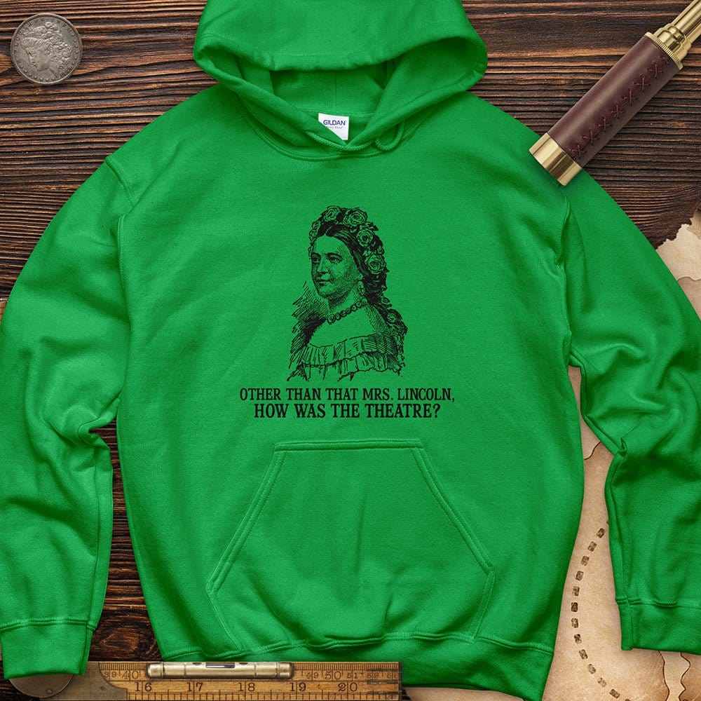 How Was The Theatre Hoodie T-Shirts, Sweatshirt | CiraTrend.com (Image 3)
