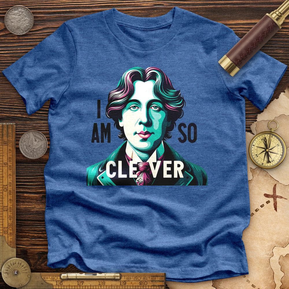 I Am So Clever Premium Quality Tee Hoodie, Sweatshirt | CiraTrend.com (Image 5)