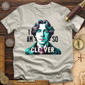 I Am So Clever T-Shirt Hoodie, Sweatshirt | CiraTrend.com (Image 1)