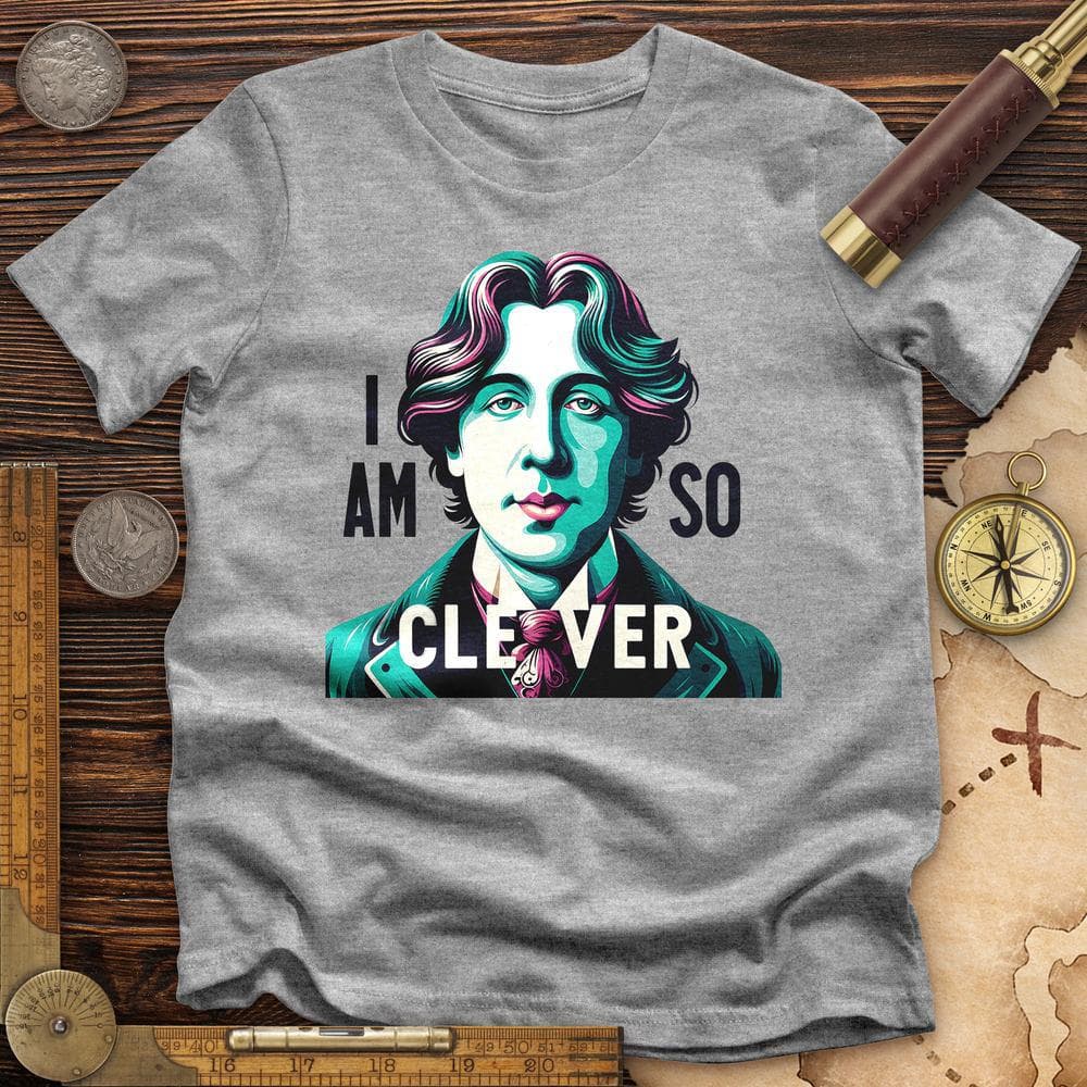 I Am So Clever T-Shirt Hoodie, Sweatshirt | CiraTrend.com (Image 5)