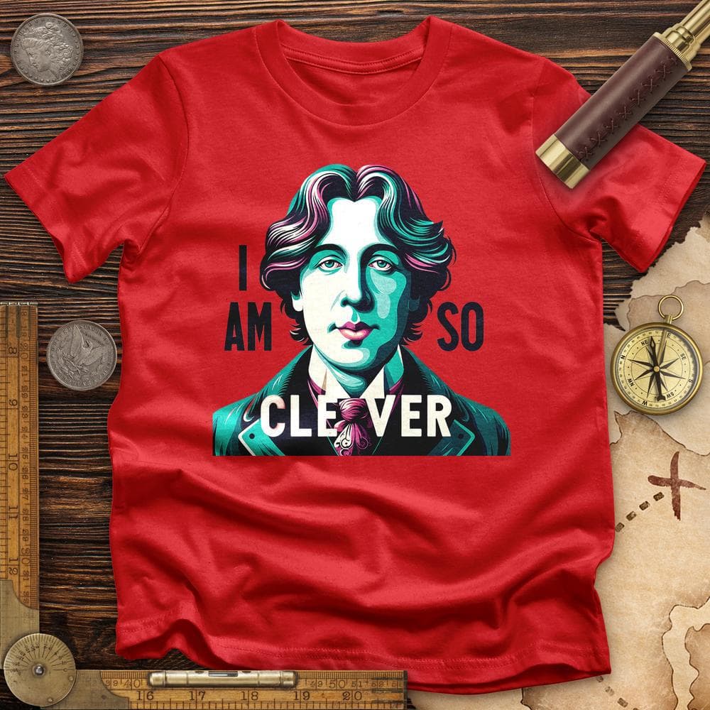 I Am So Clever T-Shirt Hoodie, Sweatshirt | CiraTrend.com (Image 3)