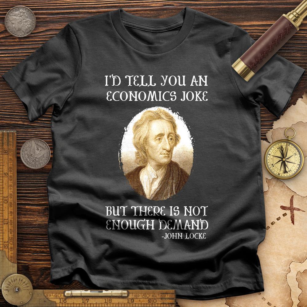 Economics Joke T-Shirt Hoodie, Sweatshirt | CiraTrend.com (Image 5)