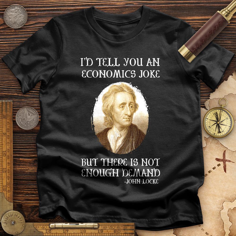 Economics Joke T-Shirt Hoodie, Sweatshirt | CiraTrend.com (Image 2)