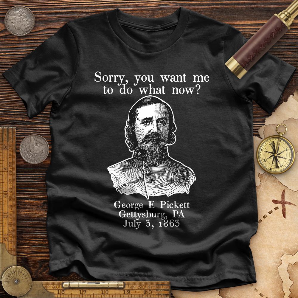 Pickett Do What Now Premium Quality Tee Hoodie, Sweatshirt | CiraTrend.com (Image 4)