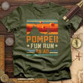 Pompeii "Fun" Run T-Shirt Hoodie, Sweatshirt | CiraTrend.com (Image 1)