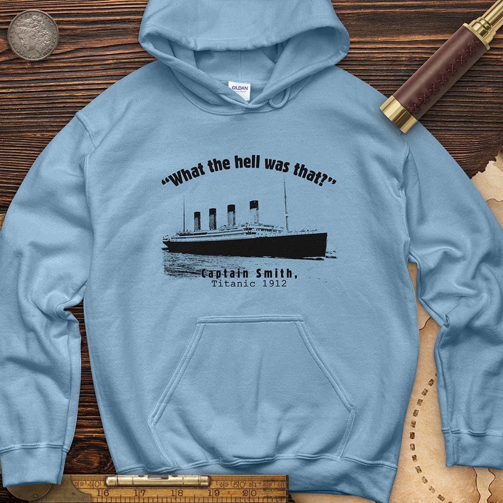 Titanic What The Hell Was That Hoodie T-Shirts, Sweatshirt | CiraTrend.com (Image 1)