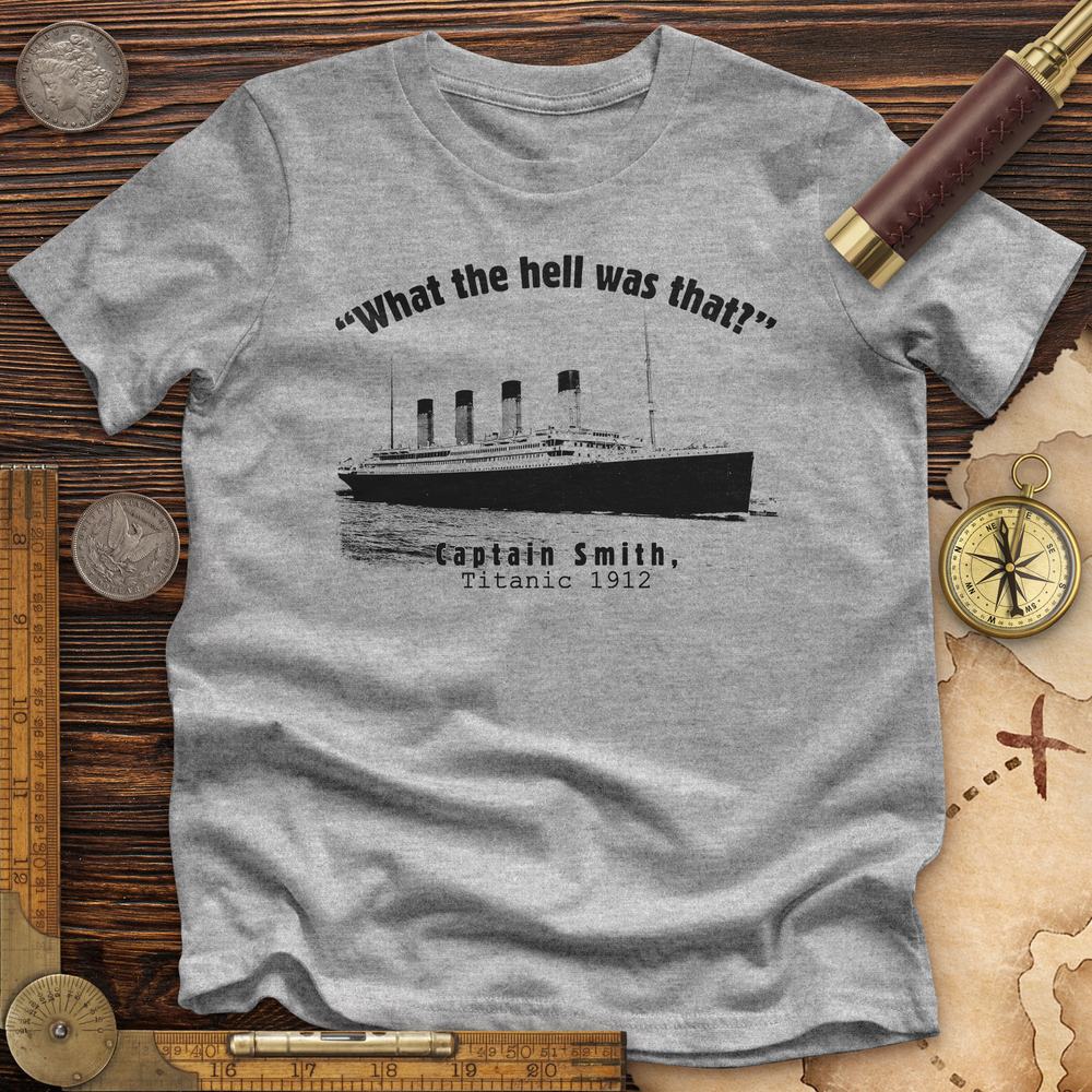 Titanic What The Hell Was That Premium Quality Tee Hoodie, Sweatshirt | CiraTrend.com (Image 2)