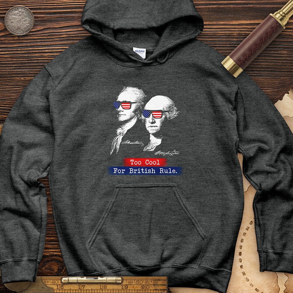 Too Cool For British Rule Hoodie T-Shirts, Sweatshirt | CiraTrend.com (Image 5)