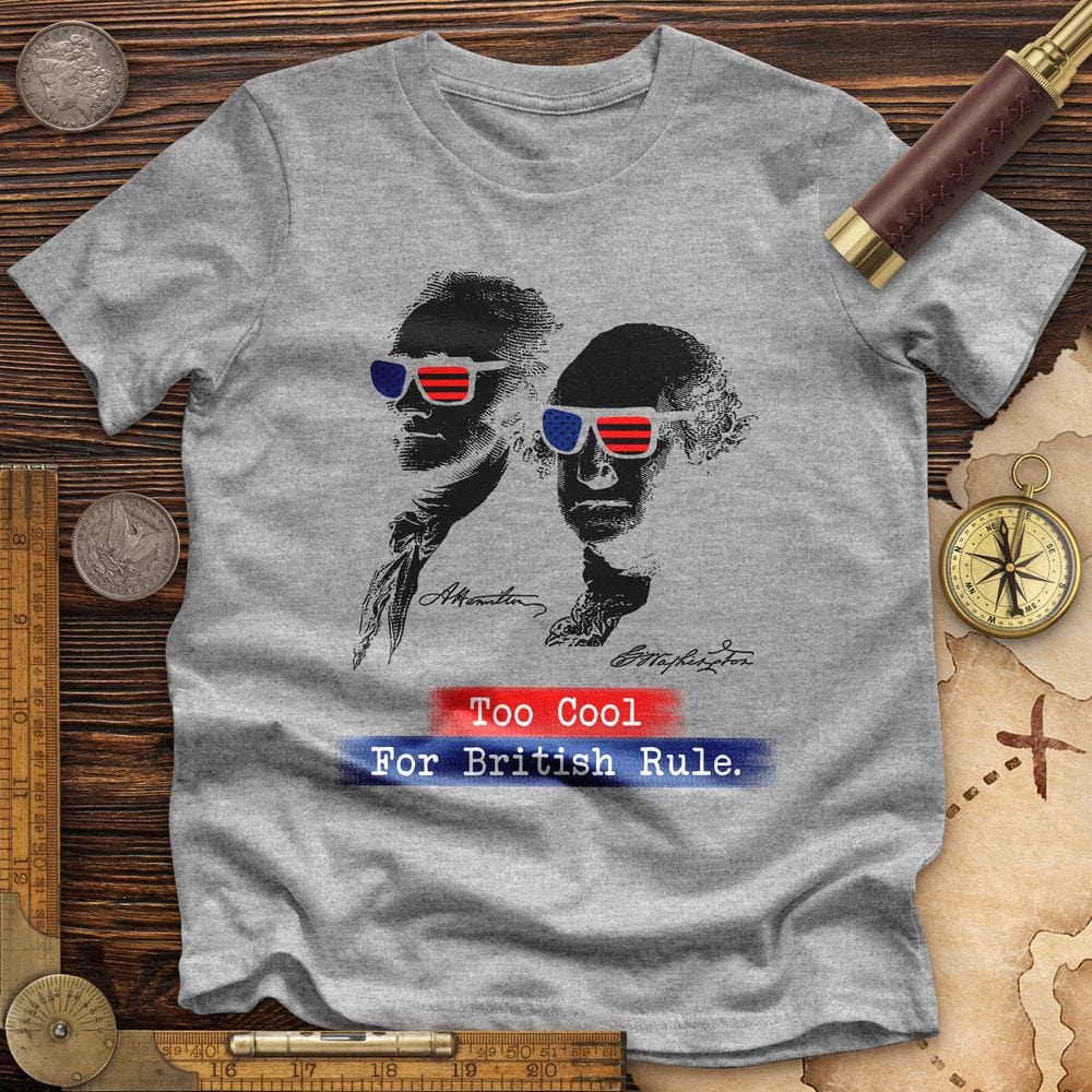 Too Cool For British Rule Premium Quality Tee Hoodie, Sweatshirt | CiraTrend.com (Image 2)