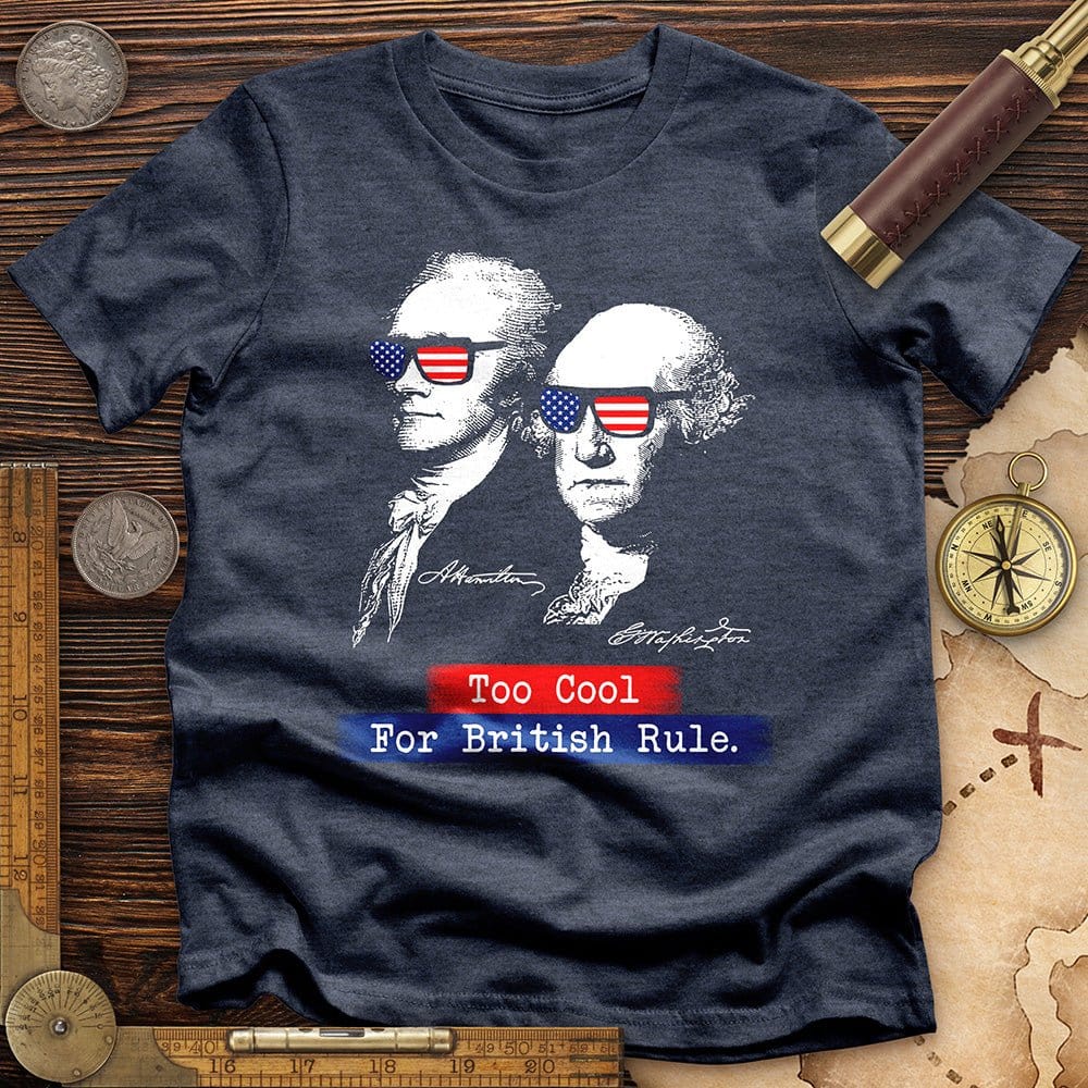 Too Cool For British Rule T-Shirt Hoodie, Sweatshirt | CiraTrend.com (Image 4)