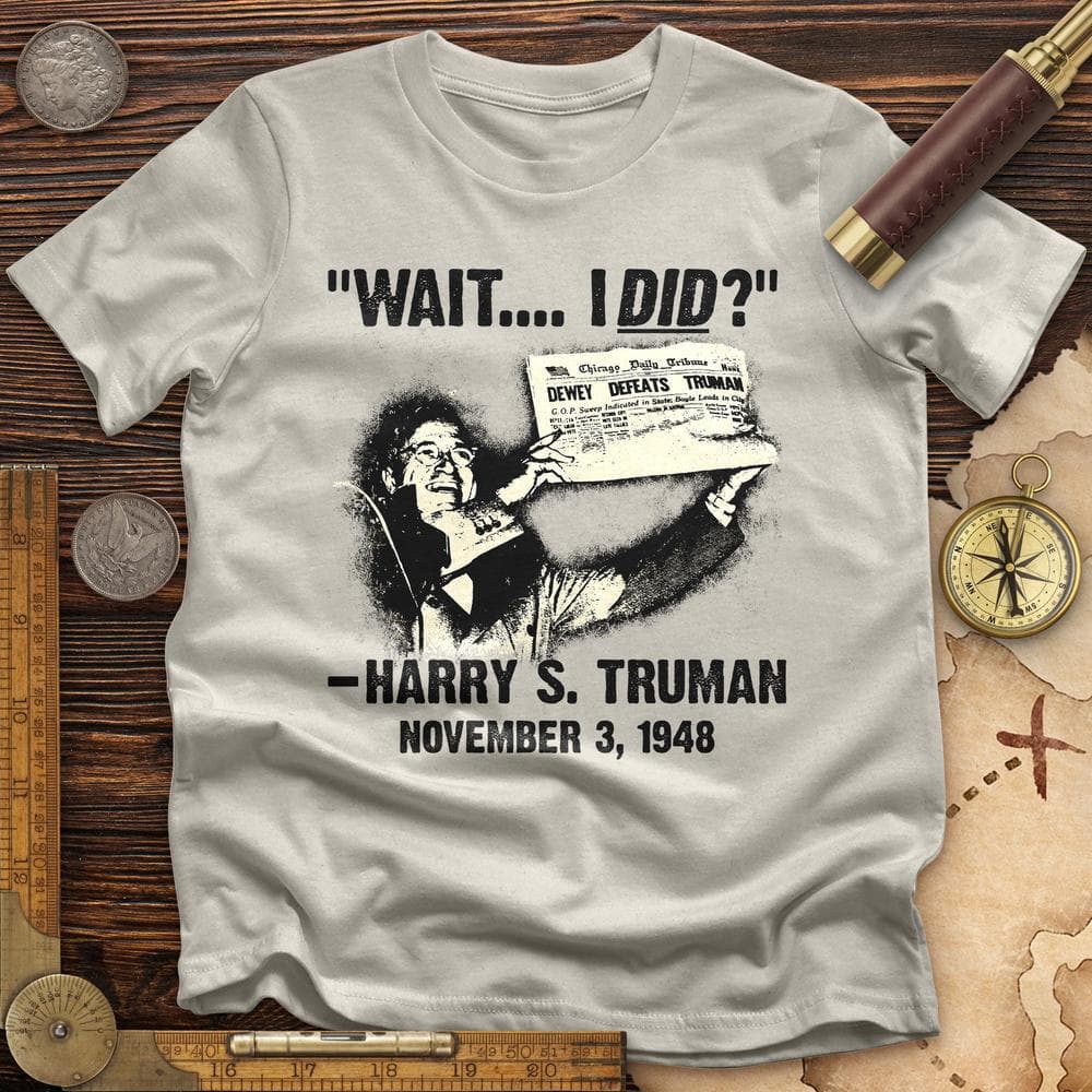 Truman Wait I Did T-Shirt Hoodie, Sweatshirt | CiraTrend.com (Image 4)