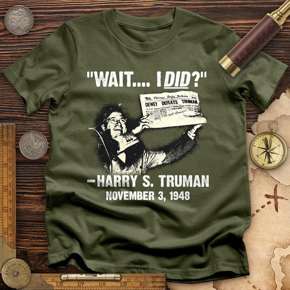 Truman Wait I Did T-Shirt Hoodie, Sweatshirt | CiraTrend.com (Image 5)
