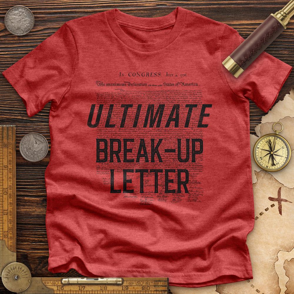 Ultimate Break-up Letter Premium Quality Tee Hoodie, Sweatshirt | CiraTrend.com (Image 5)