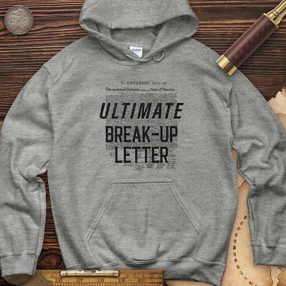 Ultimate Breakup Letter Hoodie T-Shirts, Sweatshirt | CiraTrend.com (Image 2)