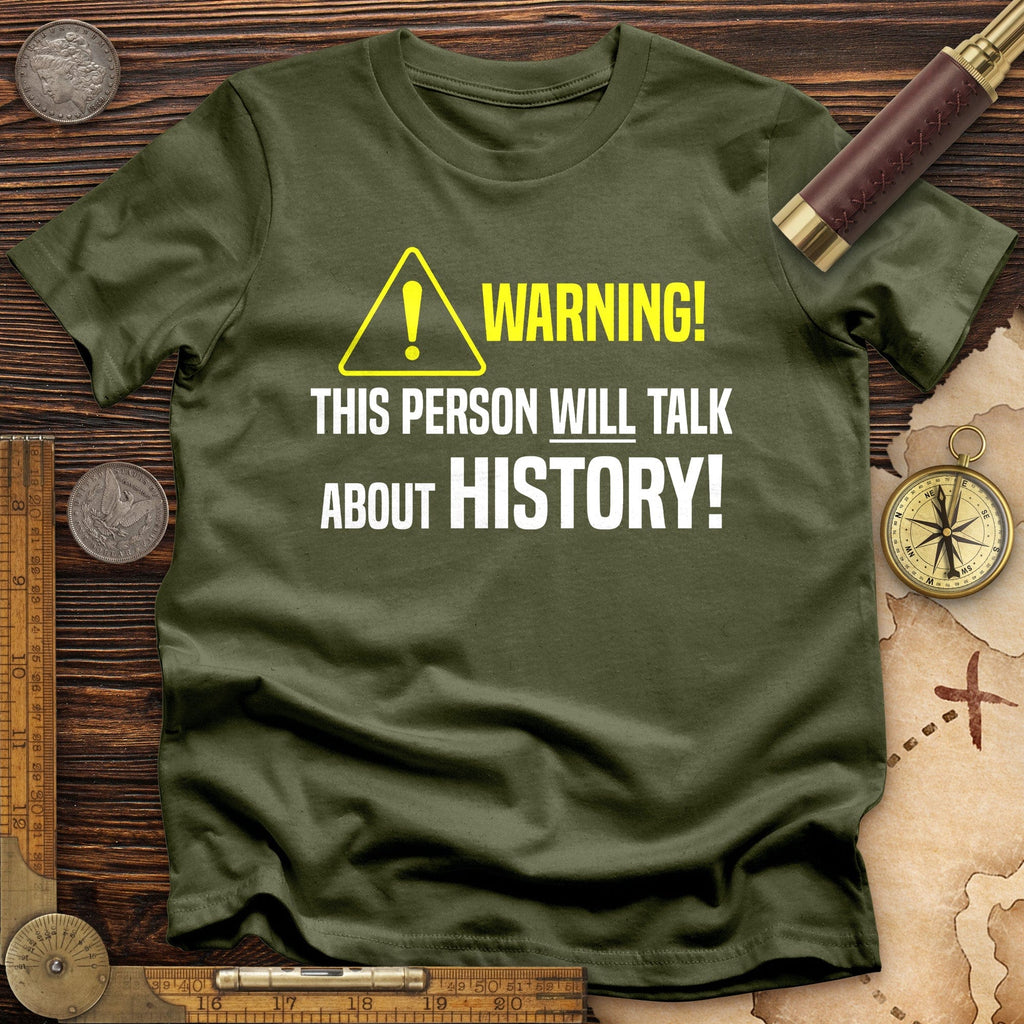 Warning Will Talk History T-Shirt Hoodie, Sweatshirt | CiraTrend.com (Image 5)