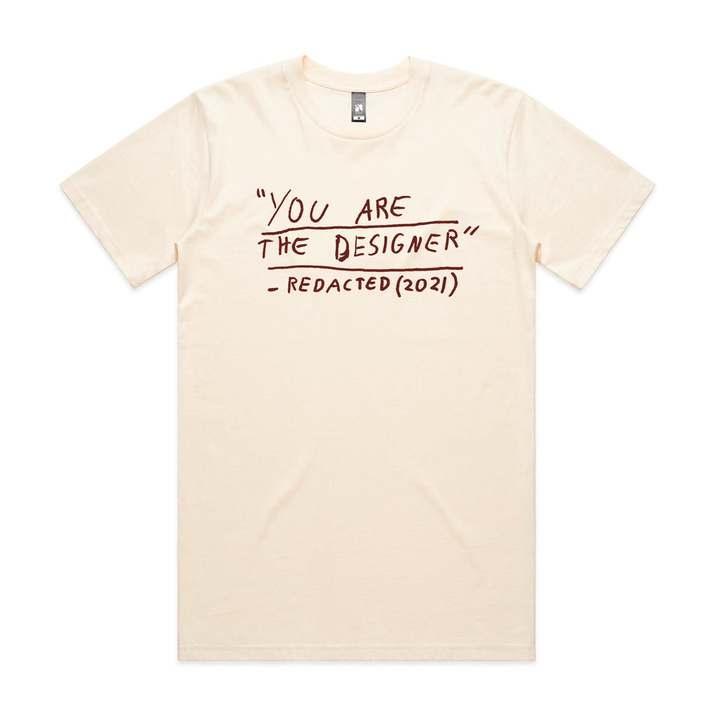 You Are The Designer Tee Hoodie, Sweatshirt | CiraTrend.com (Image 1)
