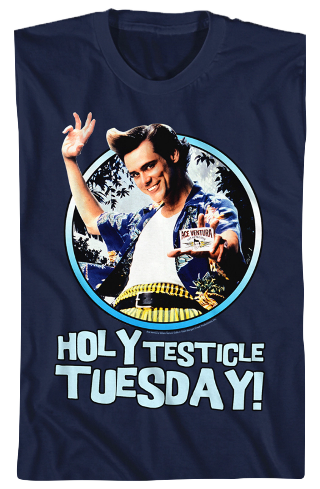 Holy Testicle Tuesday Ace Ventura T-Shirts, Hoodie, Sweatshirt