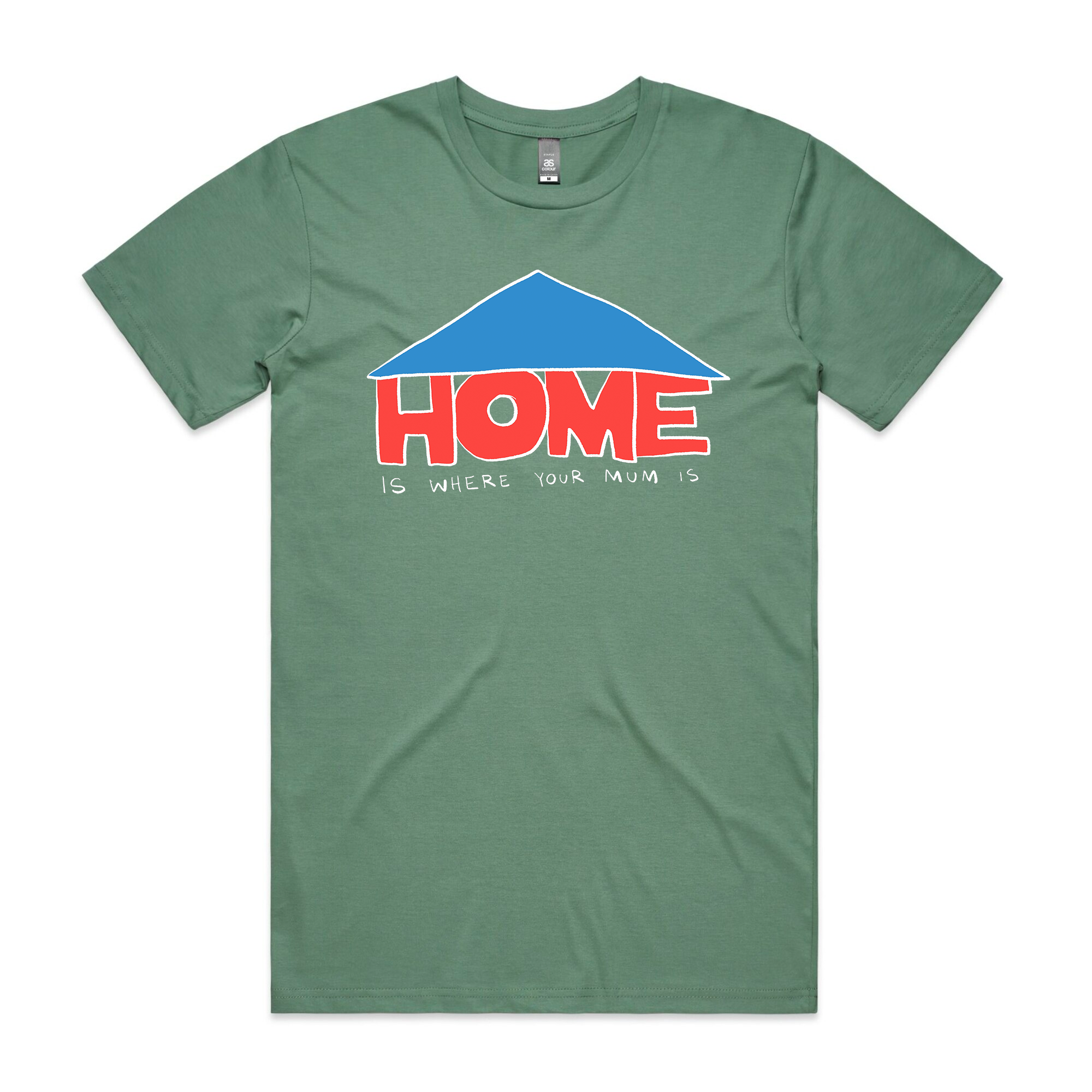Home Is Where Your Mum Is Tee Hoodie, Sweatshirt | CiraTrend.com (Image 1)