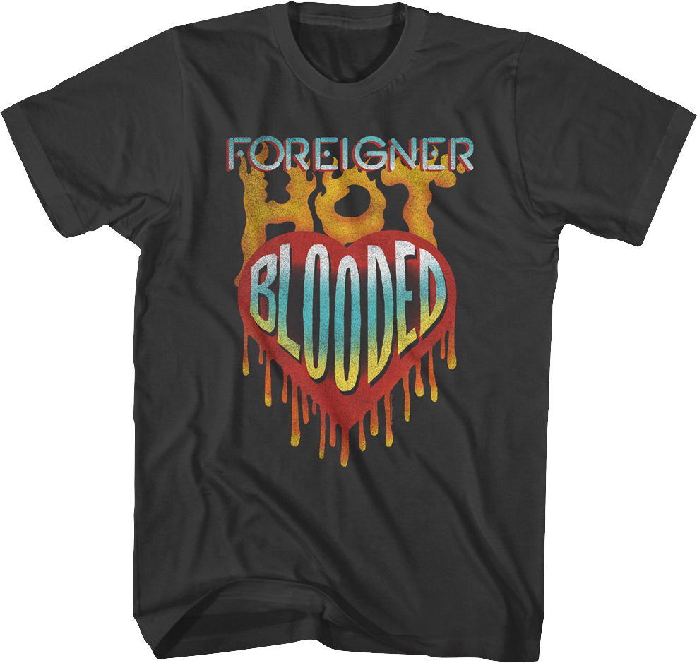 Hot Blooded Foreigner T-Shirt Hoodie, Sweatshirt | CiraTrend.com (Image 1)