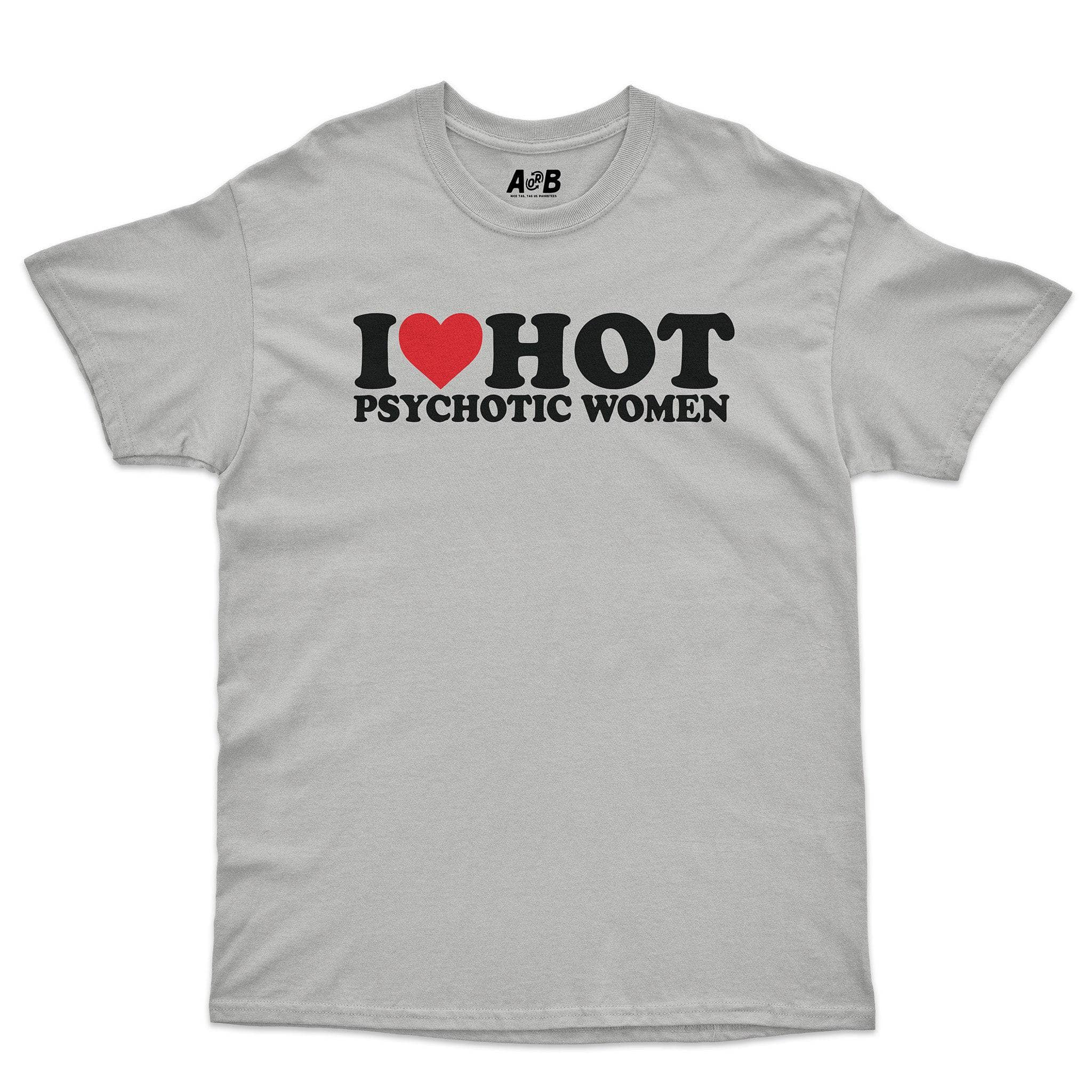 I Ã¢â„¢Â¡ Psychos T-Shirt Hoodie, Sweatshirt | CiraTrend.com (Image 2)