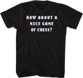 How About A Nice Game Of Chess Front & Back WarGames T-Shirt Hoodie, Sweatshirt | CiraTrend.com (Image 1)