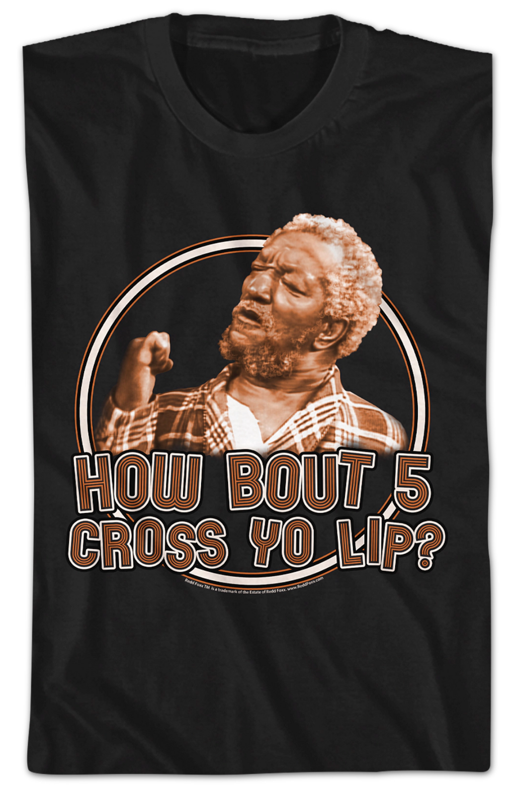 How Bout 5 Cross Yo Lip Sanford And Son T-Shirt Hoodie, Sweatshirt | CiraTrend.com (Image 2)