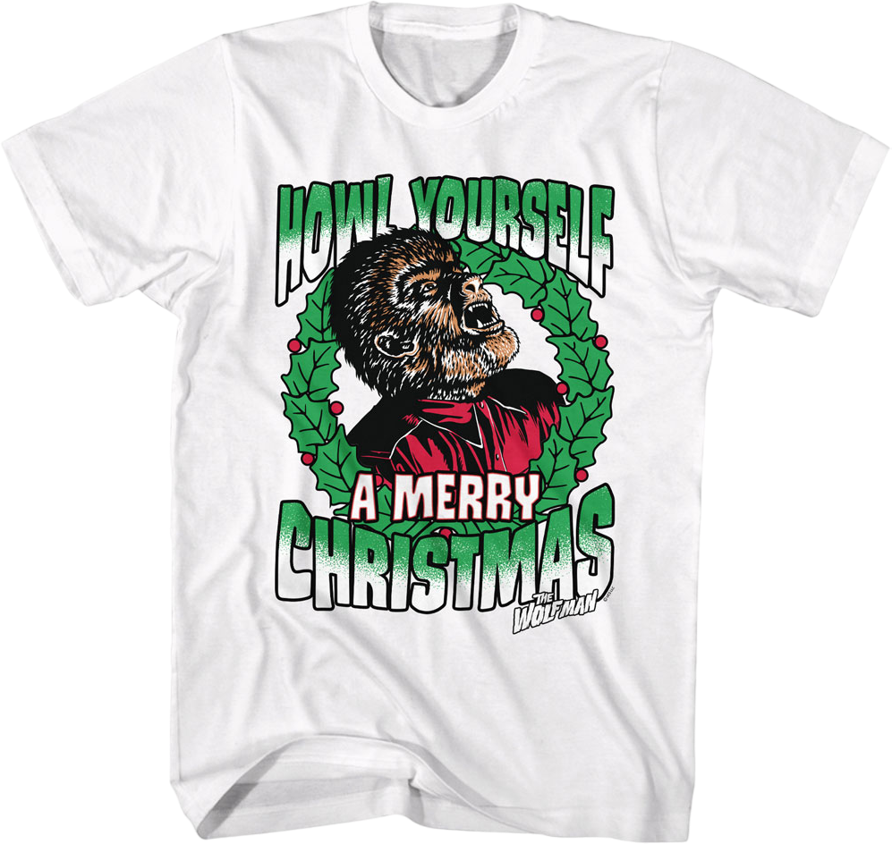 Howl Yourself A Merry Christmas Wolf Man T-Shirt Hoodie, Sweatshirt | CiraTrend.com (Image 1)