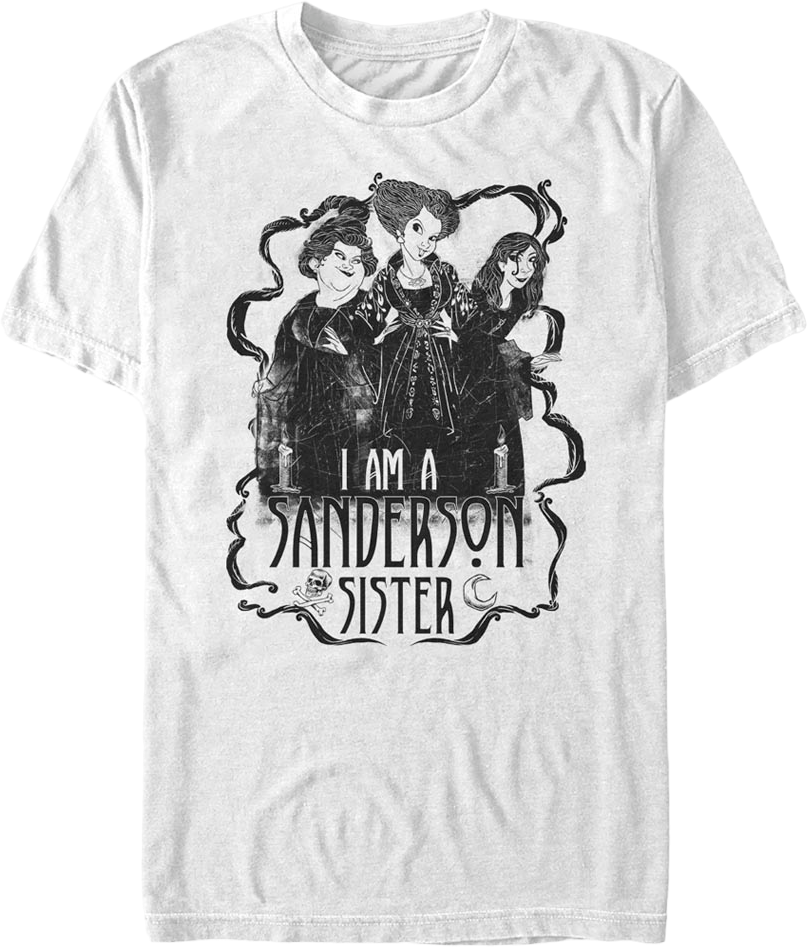 I Am A Sanderson Sister Hocus Pocus T-Shirt Hoodie, Sweatshirt | CiraTrend.com (Image 1)