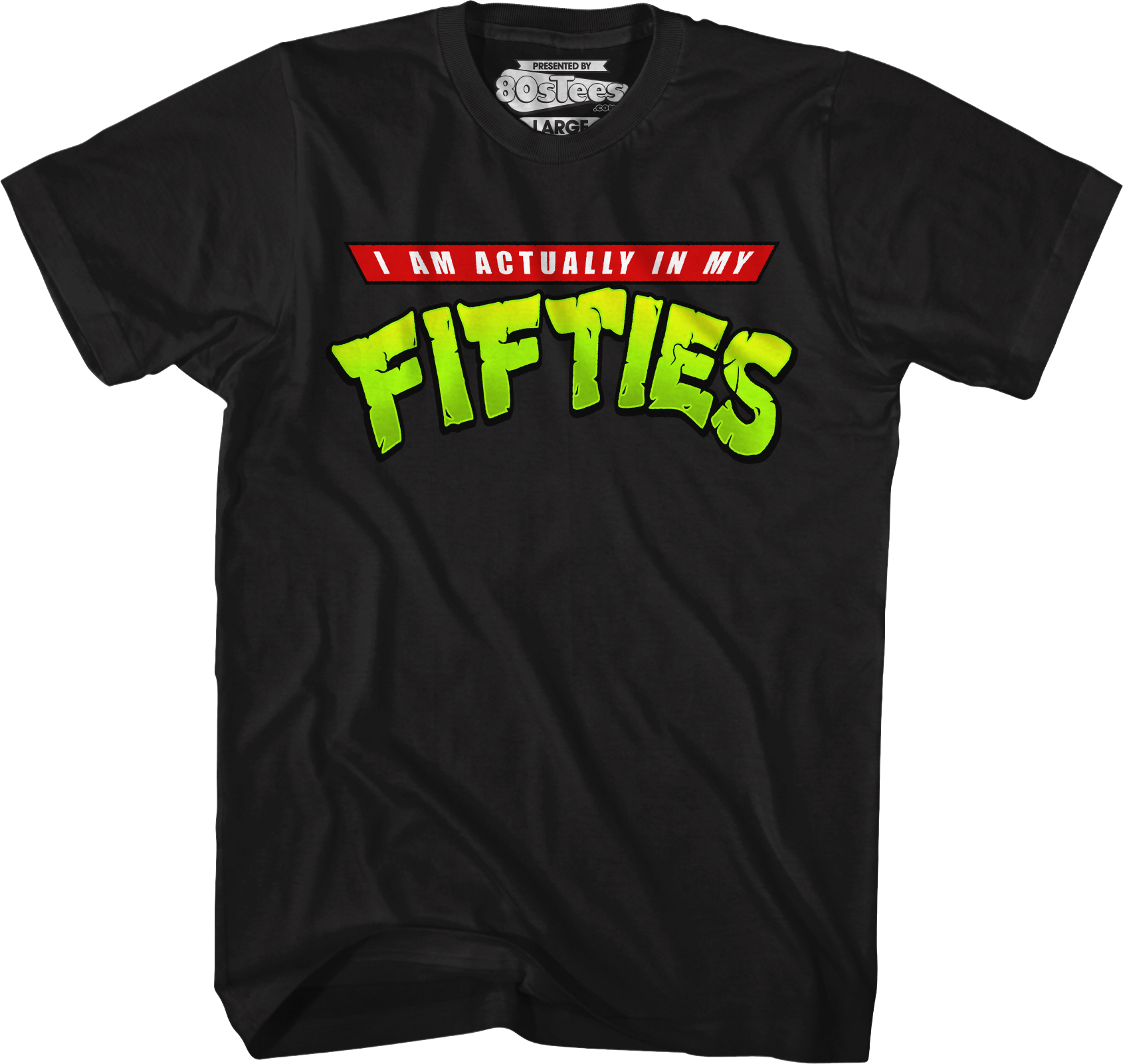 I Am Actually My Fifties T-Shirts, Hoodie, Sweatshirt
