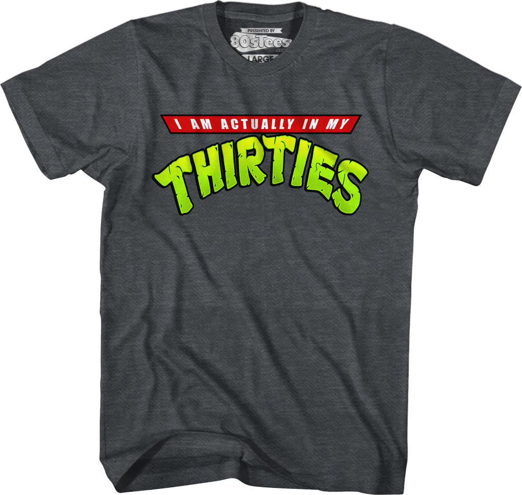 I Am Actually In My Thirties T-Shirt Hoodie, Sweatshirt | CiraTrend.com (Image 3)