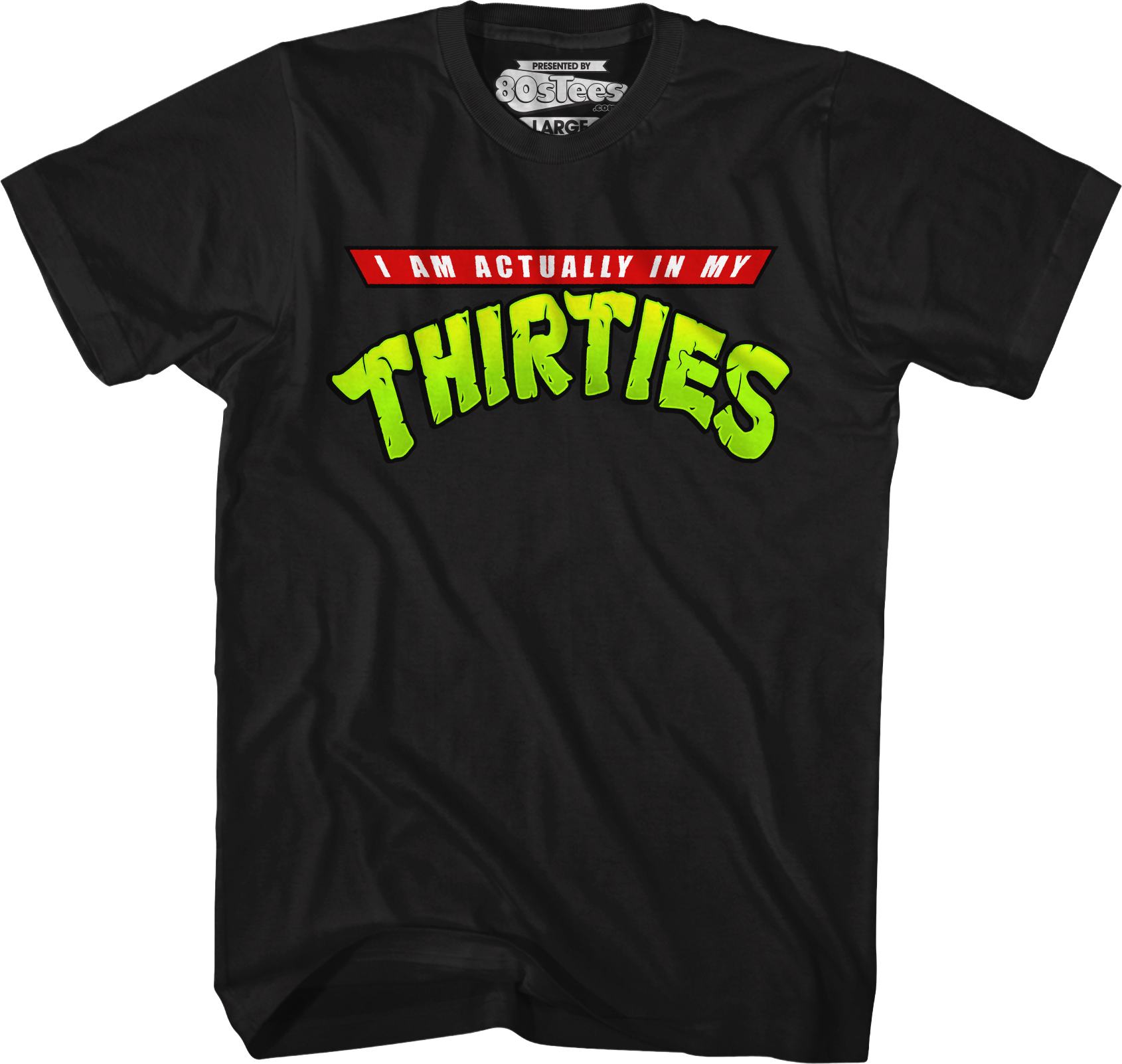 I Am Actually In My Thirties T-Shirt Hoodie, Sweatshirt | CiraTrend.com (Image 1)