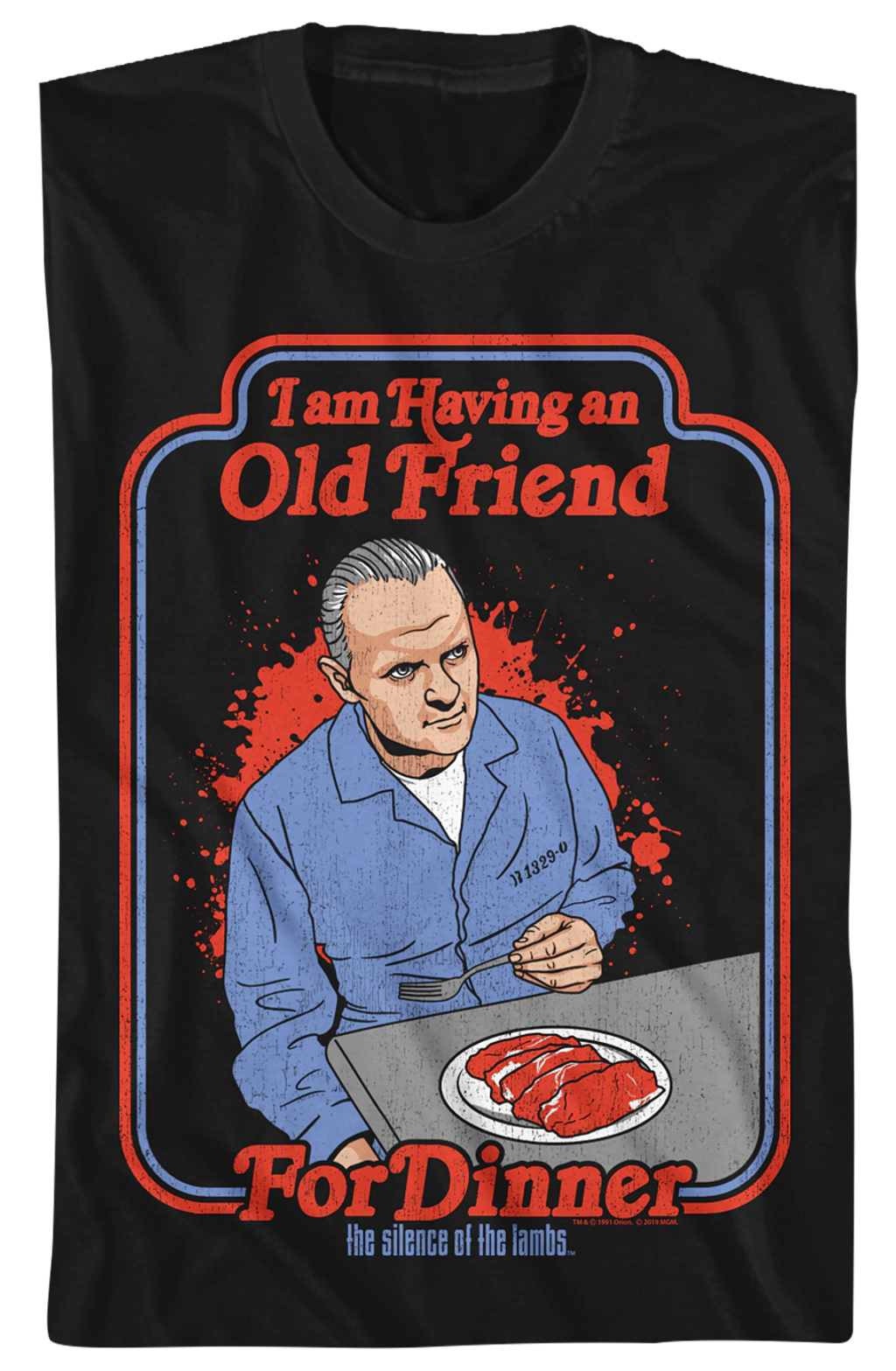 I Am Having Old Friend Dinner Silence Lambs T-Shirts, Hoodie, Sweatshirt